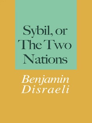 cover image of Sybil, or the Two Nations